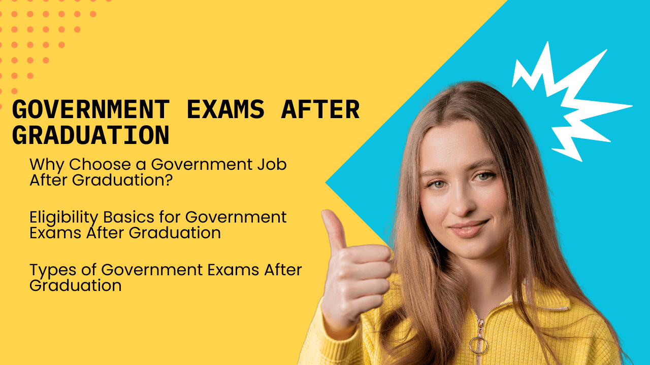 government exams after graduation