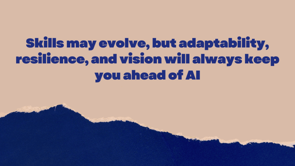 5 AI-Proof Skills That No AI Can Replace in Your Career