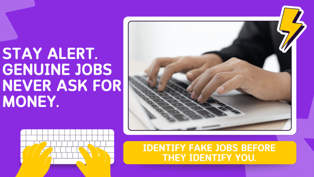 5 Smart Steps to Identify Fake Jobs and Protect Yourself from Scams